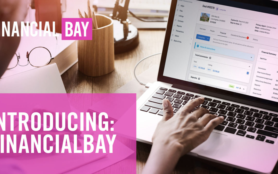 BACK AT YOU ANNOUNCES “FinancialBAY”: A NEW ROBUST BACK-OFFICE SOLUTION FOR REAL ESTATE BROKERAGES